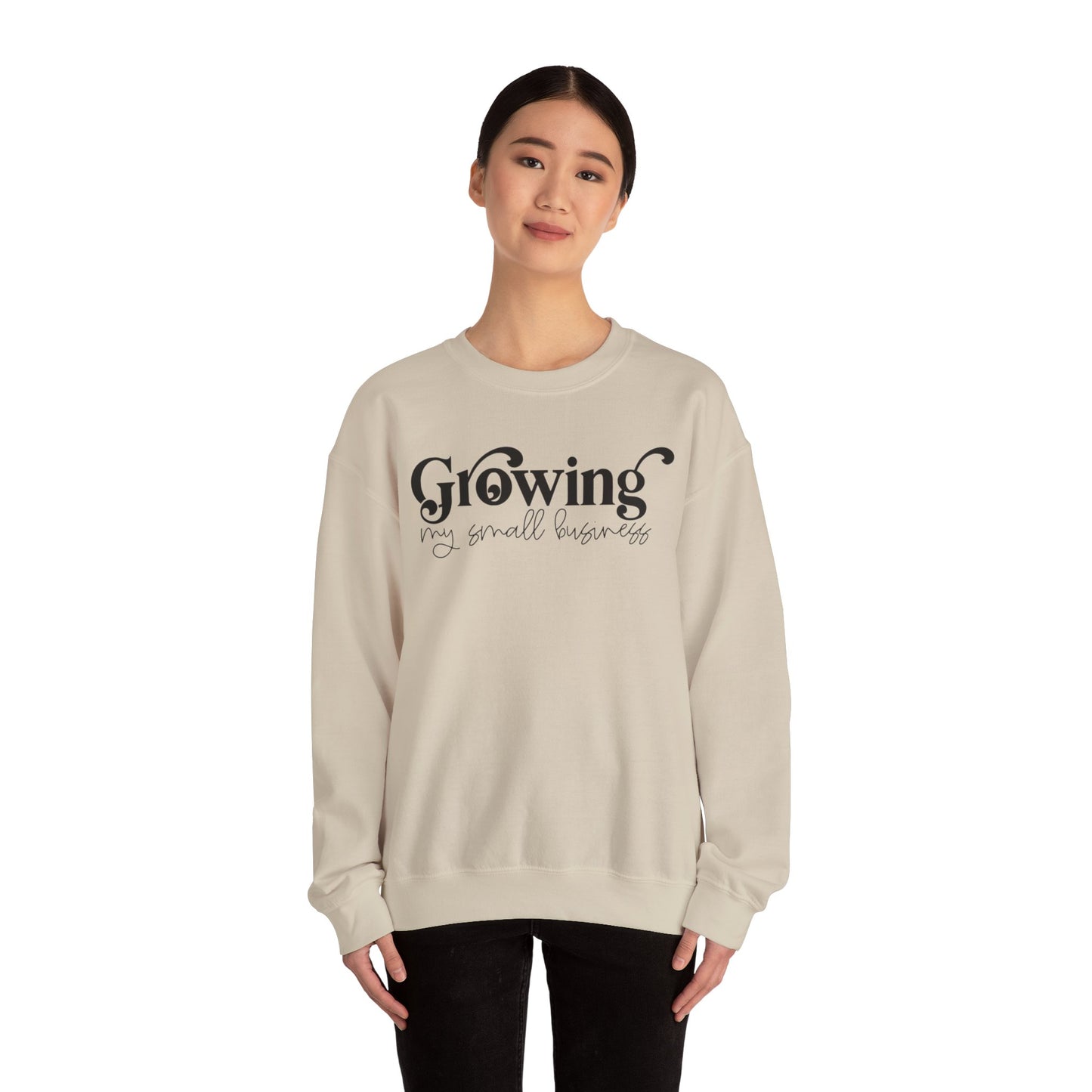 Growing My Small Business Crewneck