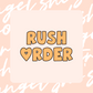 Rush Order Service (Add-On)