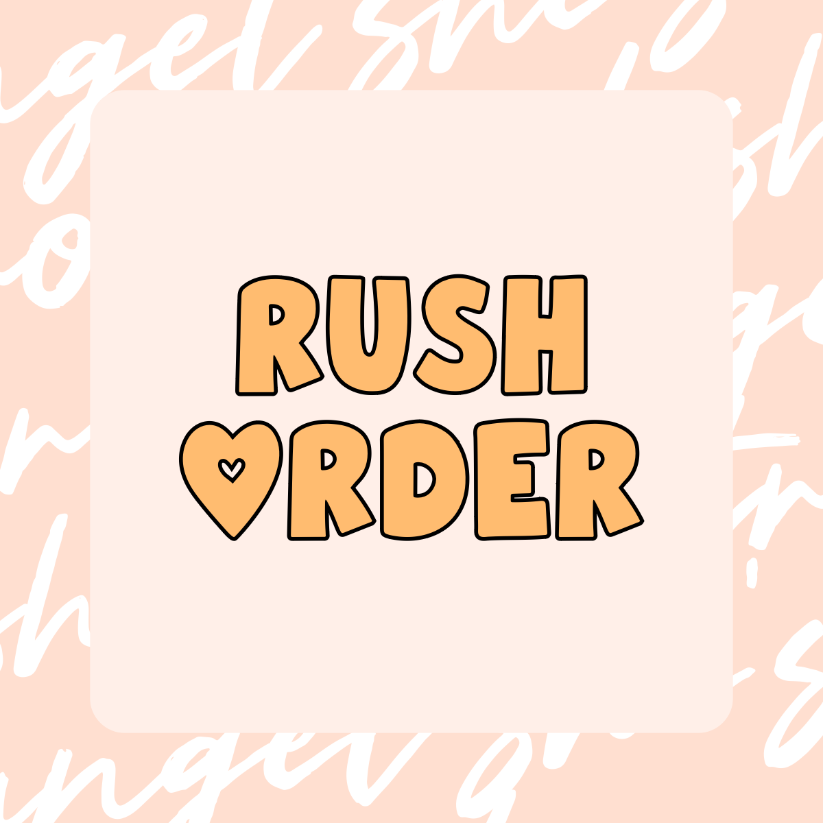 Rush Order Service (Add-On)